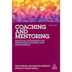 Coaching and Mentoring: Practical Techniques for Developing Learning and Performance