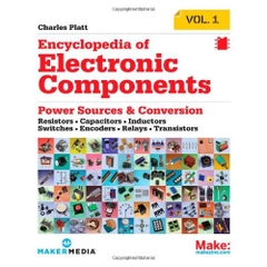 Encyclopedia of Electronic Components Volume 1: Resistors, Capacitors, Inductors, Switches, Encoders, Relays, Transistors