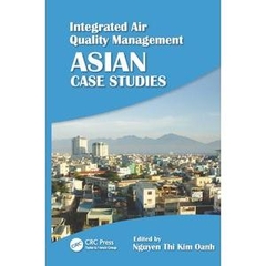 Integrated Air Quality Management: Asian Case Studies