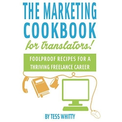Marketing Cookbook for Translators