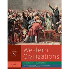 Western Civilizations: Their History and Their Culture (Brief Third Edition) (Vol. 2)