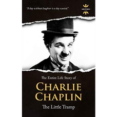 CHARLIE CHAPLIN: The silent Little Tramp