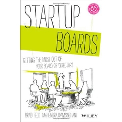 Startup Boards: Getting the Most Out of Your Board of Directors