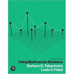 Using Multivariate Statistics (7th Edition)