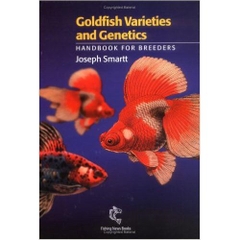 Goldfish Varieties and Genetics: Handbook for Breeders