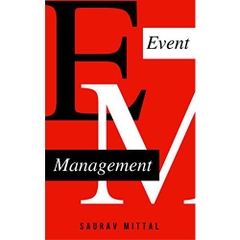 EVENT MANAGEMENT: Ultimate Guide To Successful Meetings, Corporate Events, Conferences,Management & Marketing For Successful Events: Become an event planning pro & create a successful event series