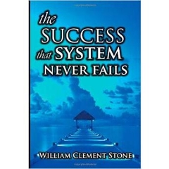The Success System That Never Fails