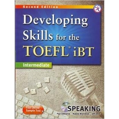 Developing Skills for the TOEFL iBT, 2nd Edition Intermediate Speaking