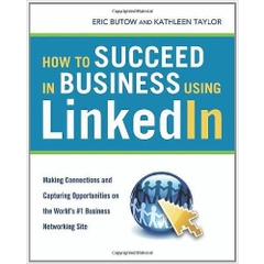 How to Succeed in Business Using LinkedIn