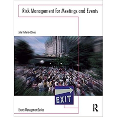 Risk Management for Meetings and Events (Events Management) 1st Edition