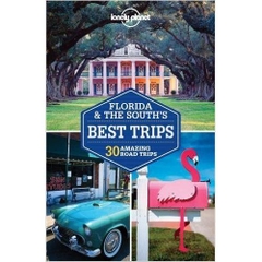 Lonely Planet Florida & the South's Best Trips (Travel Guide)