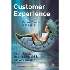 Customer Experience: Future Trends and Insights