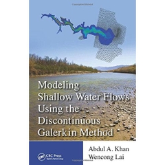 Modeling Shallow Water Flows Using the Discontinuous Galerkin Method