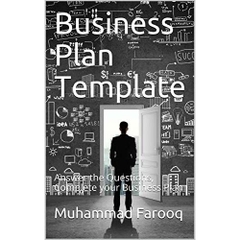 Business Plan Template: Answer the Questions, Complete your Business Plan