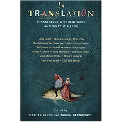 In Translation: Translators on Their Work and What It Means