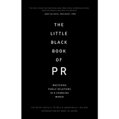 The Little Black Book of PR: Mastering Public Relations in a Changing World
