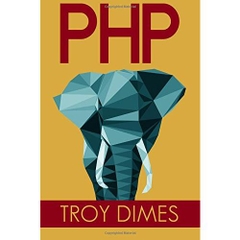 PHP: Learn PHP Programming, Quick & Easy