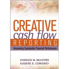 Creative Cash Flow Reporting: Uncovering Sustainable Financial Performance