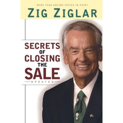 Secrets of Closing the Sale by Zig Ziglar