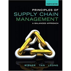 Principles of Supply Chain Management: A Balanced Approach