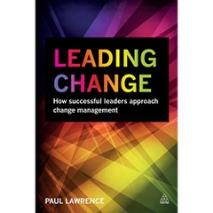 Leading Change: How Successful Leaders Approach Change Management