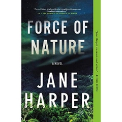 Force of Nature: A Novel