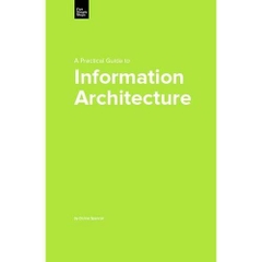 A Practical Guide to Information Architecture