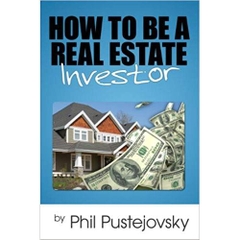 How to Be a Real Estate Investor