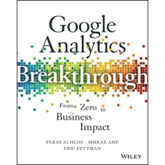Google Analytics Breakthrough: From Zero to Business Impact