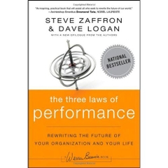 The Three Laws of Performance: Rewriting the Future of Your Organization and Your Life