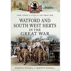 Watford & South West Herts in the Great War