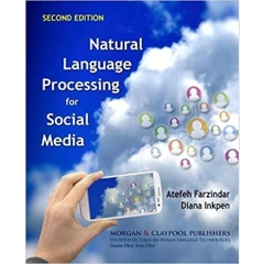Natural Language Processing for Social Media: Second Edition (Synthesis Lectures on Human Language Technologies)