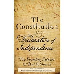 The Constitution and the Declaration of Independence: The Constitution of the United States of America