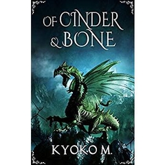 Of Cinder and Bone