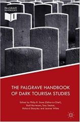 The Palgrave Handbook of Dark Tourism Studies