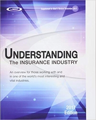 Understanding the Insurance Industry 2017 Edition: An overview for those working with and in one of the world's most interesting and vital industries.