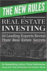 The New Rules of Real Estate Investing: 24 Leading Experts Reveal Their Real Estate Secrets