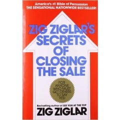 Zig Ziglar's Secrets of Closing the Sale