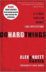 Do Hard Things: A Teenage Rebellion Against Low Expectations