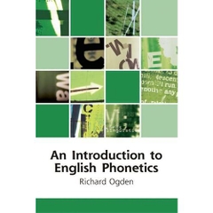 An Introduction to English Phonetics (Edinburgh Textbooks on the English Language)