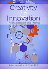 Creativity and Innovation: Theory, Research, and Practice