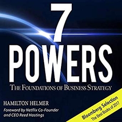 7 Powers: The Foundations of Business Strategy