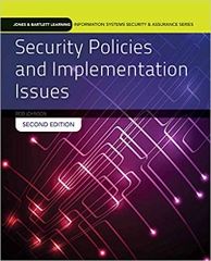 Security Policies and Implementation Issues (Jones & Bartlett Learning Information Systems Security & Assurance)