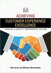 Achieving Customer Experience Excellence through a Quality Management System