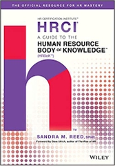 A Guide to the Human Resource Body of Knowledge