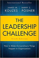 The Leadership Challenge: How to Make Extraordinary Things Happen in Organizations (J-B Leadership Challenge: Kouzes/Posner)