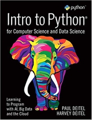 Intro to Python for Computer Science and Data Science: Learning to Program with AI, Big Data and The Cloud