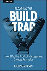 Escaping the Build Trap: How Effective Product Management Creates Real Value