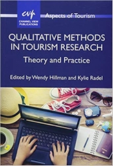 Qualitative Methods in Tourism Research: Theory and Practice (ASPECTS OF TOURISM)