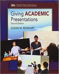 Giving Academic Presentations, Second Edition (Michigan Series In English For Academic & Professional Purposes)